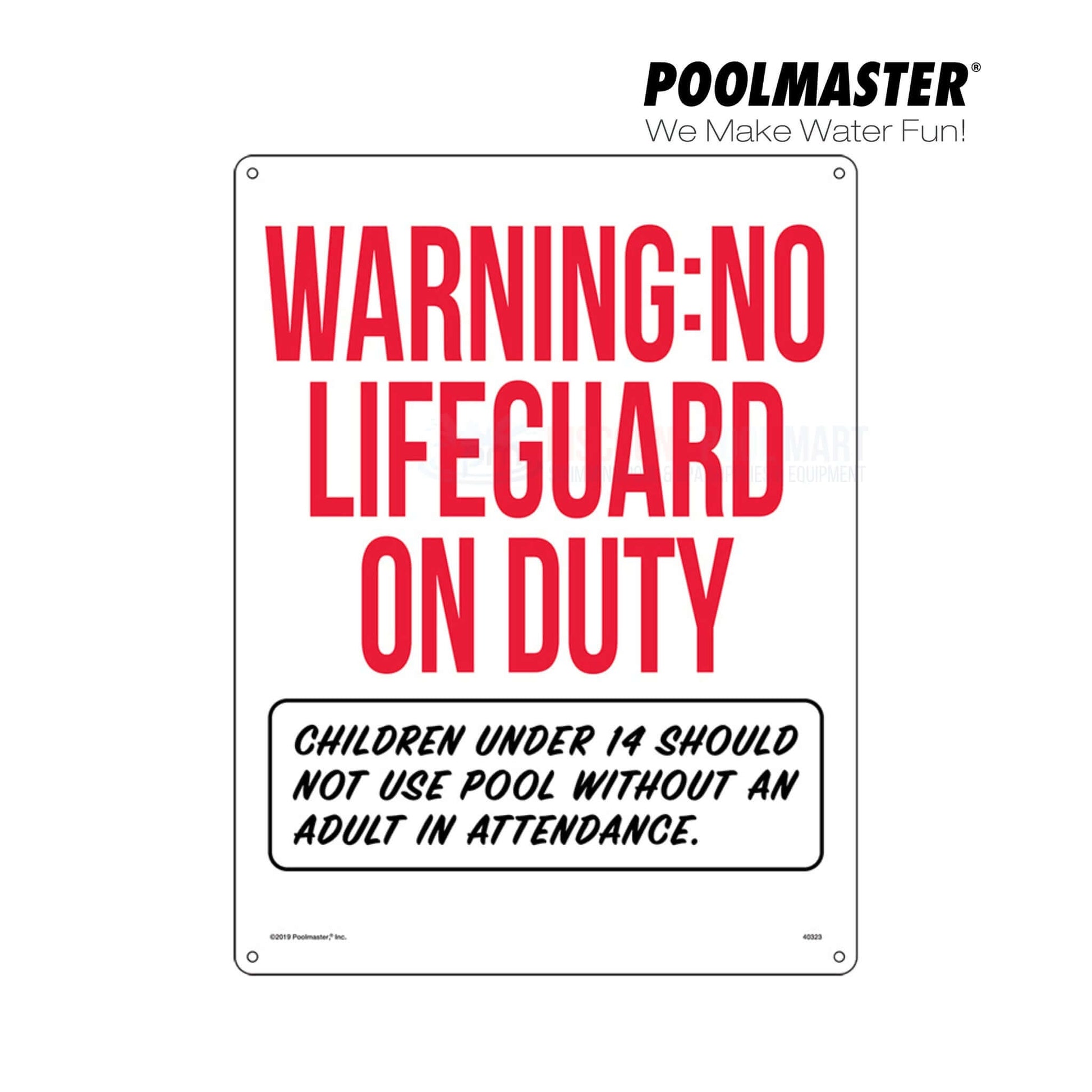 Poolmaster Warning: No Lifeguard on Duty Sign 18" x 24" SKU 40323 from Discount Pool Mart DPM