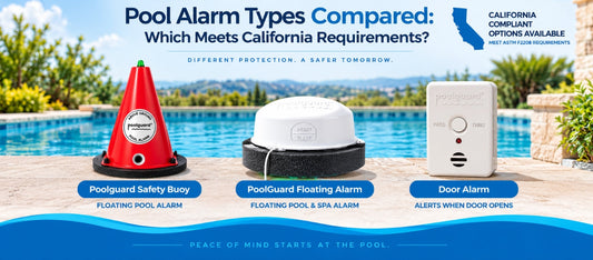 Pool Alarm Types Compared: Which Meets California Requirements?
