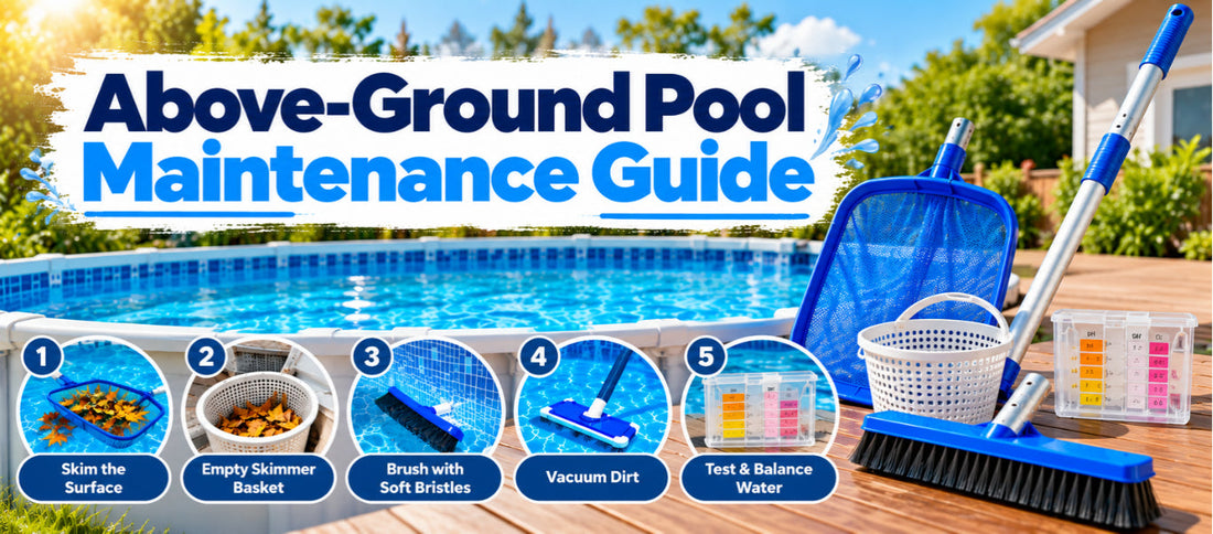 Above-Ground Pool Maintenance Guide
