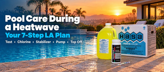 Pool Care During a Heatwave: Your 7-Step LA Plan