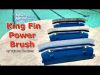Blue Devil King-Fin Power Brush Video